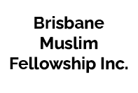 Brisbane Muslim Fellowship Inc.